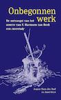 Onbegonnen werk (e-Book) - August Hans den Boef, Joost Kircz (ISBN 9789492190116)