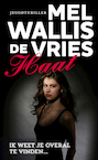 Haat - Mel Wallis de Vries (ISBN 9789026141904)