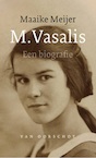 M. Vasalis (e-Book) - Maaike Meijer (ISBN 9789028291157)