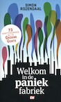 Welkom in de paniekfabriek - Simon Rozendaal (ISBN 9789463480802)