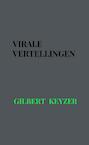 Virale vertellingen - Gilbert Keyzer (ISBN 9789464358247)