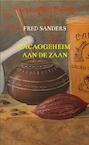 Cacaogeheim aan de Zaan - Fred Sanders (ISBN 9789464353716)