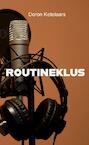 Routineklus - Doron Ketelaars (ISBN 9789464653175)