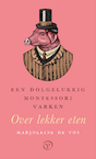 Een dolgelukkig Montessorivarken (e-Book) - Marjoleine de Vos (ISBN 9789028220843)
