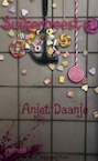 Suikerbeest - Anjet Daanje (ISBN 9789493339095)