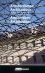 Amsterdamse architectuur 2011-2012 Amsterdam architecture (ISBN 9789461400512)