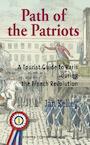 Path of the Patriots - Volume I - Jan Kelley (ISBN 9789076542508)