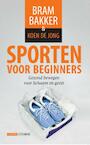 Sporten voor beginners (e-Book) - Bram Bakker, Koen de Jong (ISBN 9789048816521)