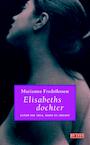 Elisabeths dochter (e-Book) - Marianne Fredriksson (ISBN 9789044526912)