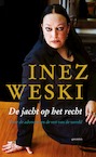 De jacht op het recht (e-Book) - Inez Weski (ISBN 9789021455143)