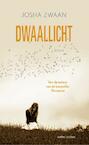 Dwaallicht - Josha Zwaan (ISBN 9789026330650)