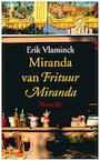 Miranda van Frituur Miranda (e-Book) - Erik Vlaminck (ISBN 9789028440647)