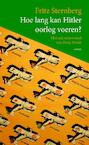 Hoe lang kan Hitler oorlog voeren ? - Fritz Sternberg (ISBN 9789461538307)