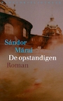 De opstandigen (e-Book) - Sándor Márai (ISBN 9789028442238)