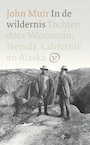 In de wildernis (e-Book) - John Muir (ISBN 9789028280755)