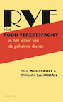 Het Rood Verzetsfront in het vizier van de geheime dienst - Paul Moussault, Barbara Sahakian (ISBN 9789067283359)