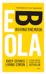 Ebola. Behind the mask (e-Book) - Anna Simon, Andy Dennis (ISBN 9789463384629)