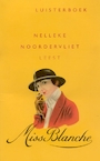 Miss Blanche - Nelleke Noordervliet (ISBN 9789025454494)