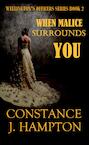 When Malice surrounds You (e-Book) - Constance J. Hampton (ISBN 9789492980519)