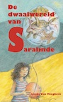 De dwaalwereld van Saralinde - Linda Van Mieghem (ISBN 9789462664302)
