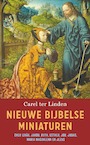 Nieuwe Bijbelse miniaturen - Carel ter Linden (ISBN 9789029542821)