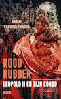 Rood rubber (e-Book) - Daniel Vangroenweghe (ISBN 9789044544534)