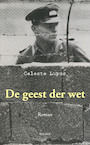 De geest der wet (e-Book) - Celeste Lupus (ISBN 9789464241952)