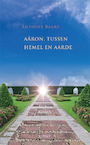 Aaron tussen hemel en aarde (e-Book) - Antoine Baars (ISBN 9789464242324)