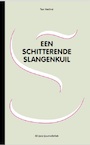 Een schitterende slangenkuil - Ton Verlind (ISBN 9789082873894)