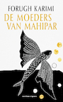 De moeders van Mahipar (e-Book) - Forugh Karimi (ISBN 9789493169784)