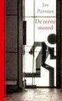 De eerste moord - Jos Pierreux (ISBN 9789460019616)