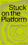 Stuck on the Platform - Geert Lovink (ISBN 9789493246089)