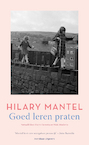 Goed leren praten - Hilary Mantel (ISBN 9789493305007)
