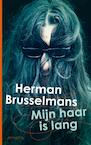 Mijn haar is lang (e-Book) - Herman Brusselmans (ISBN 9789044615333)