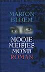 Mooie meisjesmond (e-Book) - Marion Bloem (ISBN 9789029580472)