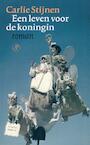 Een leven voor de koningin (e-Book) - Carlie Stijnen (ISBN 9789029578059)