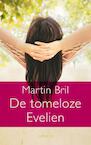 De tomeloze Evelien (e-Book) - Martin Bril (ISBN 9789044618846)