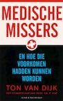 Medische missers (e-Book) - Ton van Dijk, Peter Pop (ISBN 9789038891316)