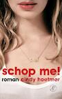 Schop me! (e-Book) - Cindy Hoetmer (ISBN 9789029568500)