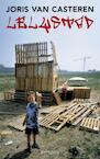 Lelystad (e-Book) - Joris van Casteren (ISBN 9789044618860)