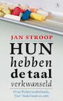 Hun hebben de taal verkwanseld (e-Book) - Jan Stroop (ISBN 9789025367909)
