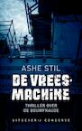 De vreesmachine (e-Book) - Ashe Still (ISBN 9789078124870)