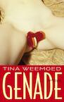 Genade (e-Book) - Tina Weemoed (ISBN 9789044619614)