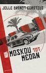van Moskou tot Medan (e-Book) - Jelle Brandt Corstius (ISBN 9789044618532)