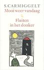 Mooi weer vandaag & Fluiten in het donker (e-Book) - Simon Carmiggelt (ISBN 9789029581257)