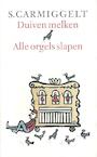Duiven melken & Alle orgels slapen (e-Book) - Simon Carmiggelt (ISBN 9789029581172)