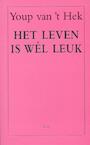 Het leven is wel leuk (e-Book) - Youp van 't Hek (ISBN 9789400402027)