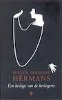 Een heilige van de horlogerie (e-Book) - Willem Frederik Hermans (ISBN 9789023471394)