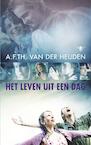 Het leven uit een dag van van der Heijden (e-Book) - A.F.Th. van der Heijden (ISBN 9789023474548)