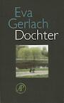 Dochter (e-Book) - Eva Gerlach (ISBN 9789029584548)